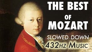 The Best Of Mozart  Slowed Down  432Hz  45 Hours [upl. by Yeaton532]