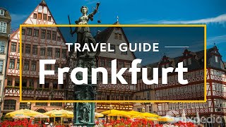 Frankfurt Vacation Travel Guide  Expedia [upl. by Hurley]