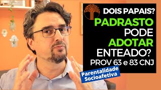 Parentalidade Socioafetiva  Provimento 63 e 83 CNJ na prática [upl. by Pratt]